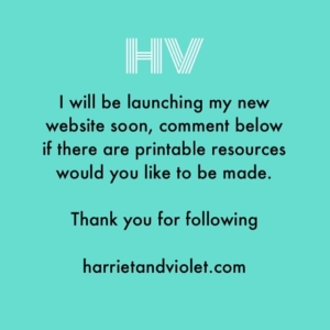 Wow nearly 300 followers! Thank you. My lovely website is having a redesign ~ it’ll have lots more printable resources & it’ll be super easy to find what you need. Let me know if there are any resources that need making.